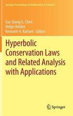 Hyperbolic Conservation Laws and Related Analysis with Applications: Edinburgh, September 2011