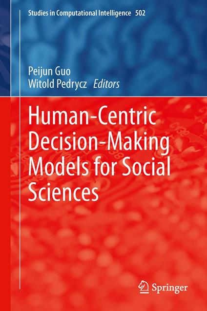 Human-Centric Decision-Making Models for Social Sciences