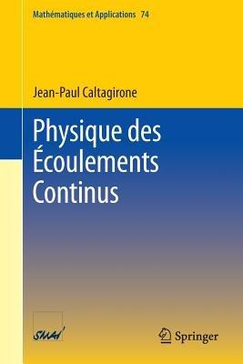 Physique des Écoulements Continus - Jean-Paul Caltagirone - cover