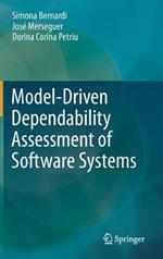 Model-Driven Dependability Assessment of Software Systems