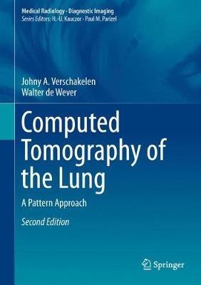 Computed Tomography of the Lung: A Pattern Approach - Johny A. Verschakelen,Walter De Wever - cover