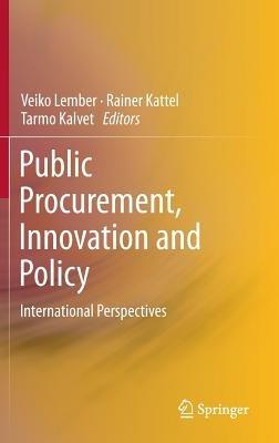Public Procurement, Innovation and Policy: International Perspectives - cover