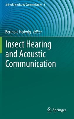 Insect Hearing and Acoustic Communication - cover