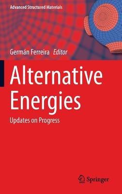 Alternative Energies: Updates on Progress - cover