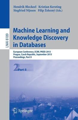 Machine Learning and Knowledge Discovery in Databases: European Conference, ECML PKDD 2013, Prague, Czech Republic, September 23-27, 2013, Proceedings, Part II - cover