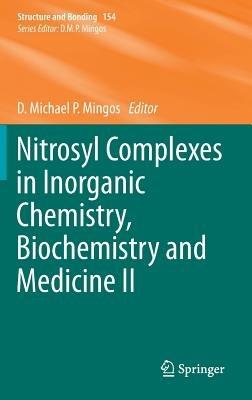 Nitrosyl Complexes in Inorganic Chemistry, Biochemistry and Medicine II - cover