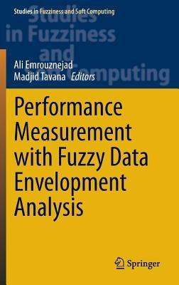 Performance Measurement with Fuzzy Data Envelopment Analysis - cover