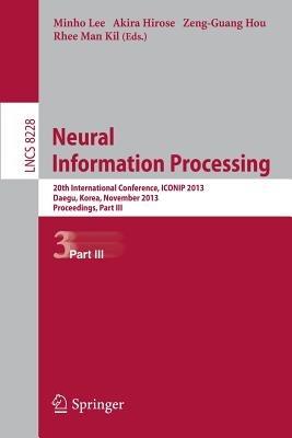 Neural Information Processing: 20th International Conference, ICONIP 2013, Daegu, Korea, November 3-7, 2013. Proceedings, Part III - cover