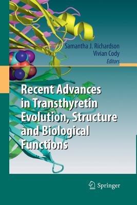 Recent Advances in Transthyretin Evolution, Structure and Biological Functions - cover