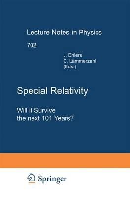 Special Relativity: Will it Survive the Next 101 Years? - cover
