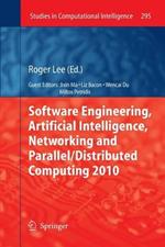 Software Engineering, Artificial Intelligence, Networking and Parallel/Distributed Computing 2010