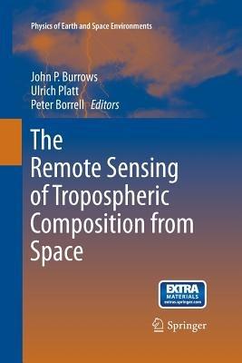 The Remote Sensing of Tropospheric Composition from Space - cover