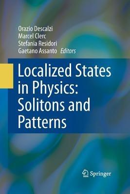 Localized States in Physics: Solitons and Patterns - cover