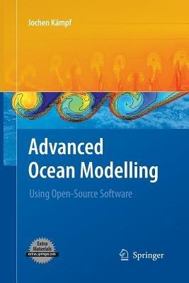 Advanced Ocean Modelling: Using Open-Source Software - Jochen Kämpf - cover