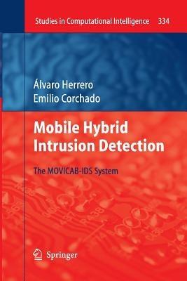 Mobile Hybrid Intrusion Detection: The MOVICAB-IDS System - cover