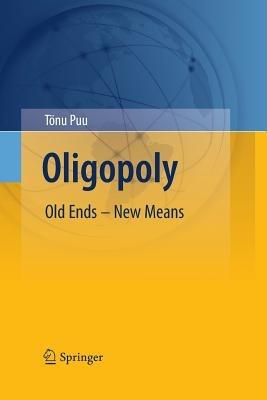 Oligopoly: Old Ends - New Means - Tönu Puu - cover