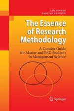 The Essence of Research Methodology: A Concise Guide for Master and PhD Students in Management Science