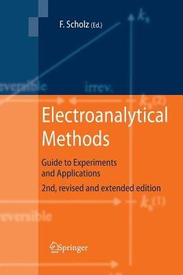 Electroanalytical Methods: Guide to Experiments and Applications - cover