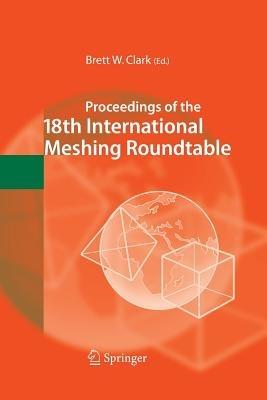 Proceedings of the 18th International Meshing Roundtable - cover