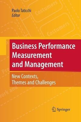 Business Performance Measurement and Management: New Contexts, Themes and Challenges - cover