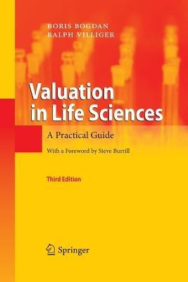 Valuation in Life Sciences: A Practical Guide - Boris Bogdan,Ralph Villiger - cover