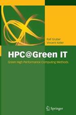 HPC@Green IT: Green High Performance Computing Methods