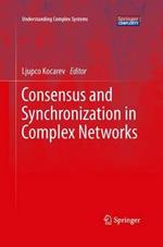 Consensus and Synchronization in Complex Networks