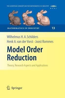 Model Order Reduction: Theory, Research Aspects and Applications - cover