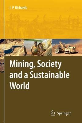Mining, Society, and a Sustainable World - cover