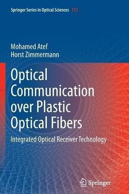 Optical Communication over Plastic Optical Fibers: Integrated Optical Receiver Technology - Mohamed Atef,Horst Zimmermann - cover
