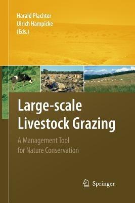 Large-scale Livestock Grazing: A Management Tool for Nature Conservation - cover
