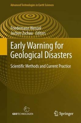 Early Warning for Geological Disasters: Scientific Methods and Current Practice - cover