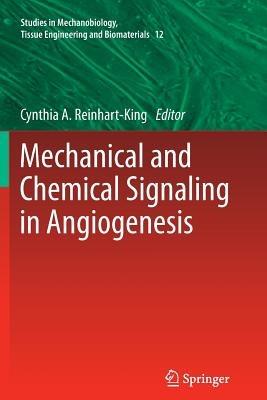 Mechanical and Chemical Signaling in Angiogenesis - cover