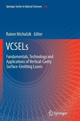 VCSELs: Fundamentals, Technology and Applications of Vertical-Cavity Surface-Emitting Lasers - cover