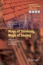 Ways of Thinking, Ways of Seeing: Mathematical and other Modelling in Engineering and Technology