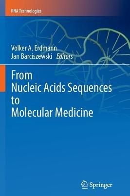 From Nucleic Acids Sequences to Molecular Medicine - cover
