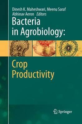 Bacteria in Agrobiology: Crop Productivity - cover