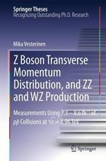 Z Boson Transverse Momentum Distribution, and ZZ and WZ Production: Measurements Using 7.3 – 8.6 fb–1 of p¯p Collisions at vs = 1.96 TeV