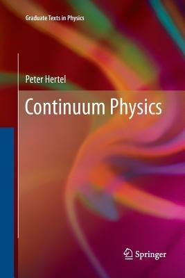 Continuum Physics - Peter Hertel - cover