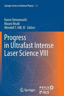 Progress in Ultrafast Intense Laser Science VIII - cover