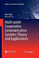 Multi-point Cooperative Communication Systems: Theory and Applications - Ming Ding,Hanwen Luo - cover