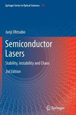 Semiconductor Lasers: Stability, Instability and Chaos