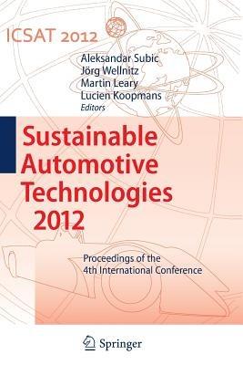 Sustainable Automotive Technologies 2012: Proceedings of the 4th International Conference - cover