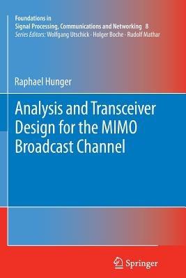Analysis and Transceiver Design for the MIMO Broadcast Channel - Raphael Hunger - cover