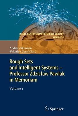 Rough Sets and Intelligent Systems - Professor Zdzislaw Pawlak in Memoriam: Volume 2 - cover
