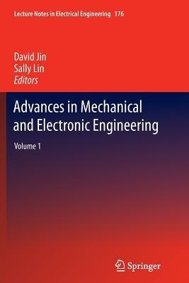 Advances in Mechanical and Electronic Engineering: Volume 1 - cover