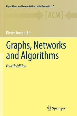 Graphs, Networks and Algorithms - Dieter Jungnickel - cover