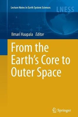 From the Earth's Core to Outer Space - cover