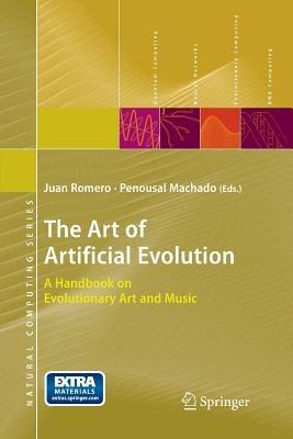 The Art of Artificial Evolution: A Handbook on Evolutionary Art and Music - cover