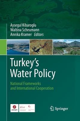Turkey's Water Policy: National Frameworks and International Cooperation - cover